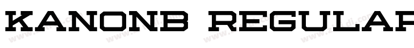 KanonB Regular字体转换 KanonB Regular字体转换